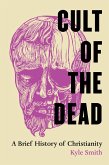 Cult of the Dead (eBook, ePUB)