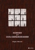 Szenen aus DDR-Gefängnissen