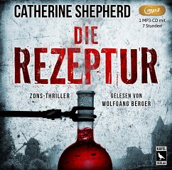Die Rezeptur: Thriller - Shepherd, Catherine