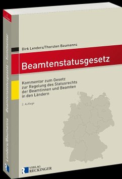 Beamtenstatusgesetz - Lenders, Dirk;Baumanns, Thorsten
