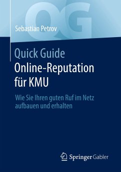 Quick Guide Online-Reputation für KMU - Petrov, Sebastian