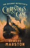 The Railway Detective's Christmas Case (eBook, ePUB)