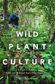Wild Plant Culture (eBook, ePUB)