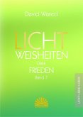 Lichtweisheiten über Frieden