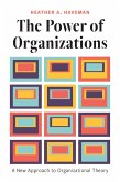 The Power of Organizations (eBook, ePUB)