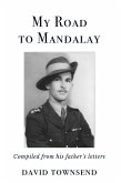 My Road to Mandalay (eBook, ePUB)