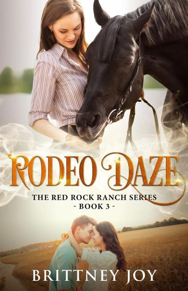 Rodeo Daze (Red Rock Ranch, #3) (eBook, ePUB) Rodeo Daze (Red Rock Ranch, #3) (eBook, ePUB)