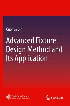 Advanced Fixture Design Method and Its Application - Qin, Guohua