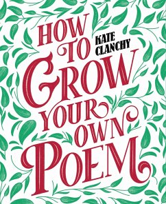 Cover How to Grow Your Own Poem (eBook, ePUB)