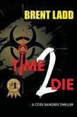 Time 2 Die (eBook, ePUB) Time 2 Die (eBook, ePUB)