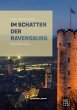 Im Schatten der Ravensburg - Bild 1