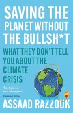 Saving the Planet Without the Bullsh*t (eBook, ePUB)