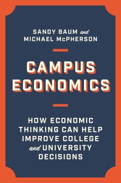 Campus Economics (eBook, PDF) - Baum, Sandy; Mcpherson, Michael