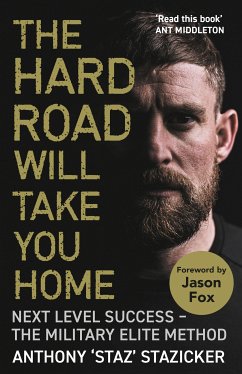 The Hard Road Will Take You Home (eBook, ePUB) - Stazicker, Anthony