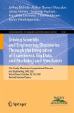 Driving Scientific and Engineering Discoveries Through the Integration of Experiment, Big Data, and Modeling and Simulation (eBook, PDF)