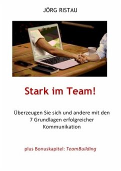 Stark im Team! - Ristau, Jörg