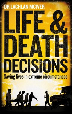 Life and Death Decisions (eBook, ePUB) - McIver, Lachlan