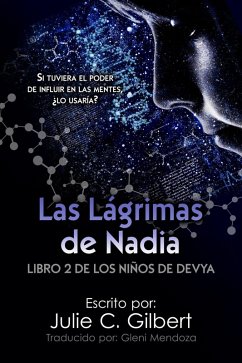 Cover Las Lágrimas de Nadia (Libro 2 de los niños de Devya, #2) (eBook, ePUB)