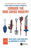 The Business of Indie Games (eBook, PDF)