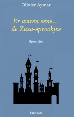 Cover Er waren eens... de Zaza-sprookjes (eBook, ePUB)