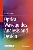 Optical Waveguides Analysis and Design (eBook, PDF)