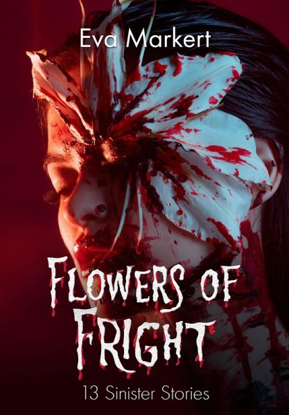 Flowers of Fright (eBook, ePUB)