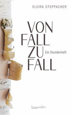 Von Fall zu Fall (eBook, ePUB) - Steppacher, Elvira