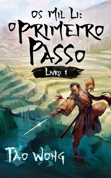 Os Mil Li: O Primeiro Passo (eBook, ePUB) Os Mil Li: O Primeiro Passo (eBook, ePUB)