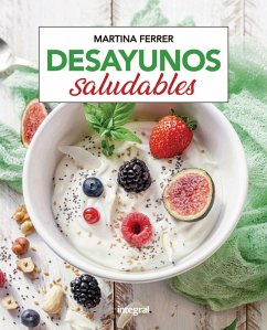 Desayunos saludables (eBook, ePUB) - Ferrer, Martina