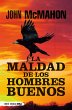 La maldad de los hombres buenos (eBook,... - Bild 1