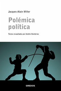 Polémica política (eBook, ePUB) - Miller, Jacques-Alain