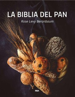 La biblia del pan (eBook, PDF) - Beranbaum, Rose Levy