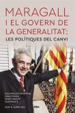 Maragall i el govern de la Generalitat: les polítiques del canvi (eBook, ePUB)