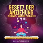 Gesetz der Anziehung / Resonanz / Annahme / Gedanken - Hypnose (MP3-Download)