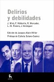 Delirios y debilidades (eBook, ePUB) Delirios y debilidades (eBook, ePUB)