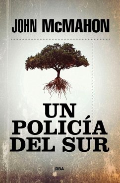 Un policía del sur (eBook, ePUB) - McMahon, John