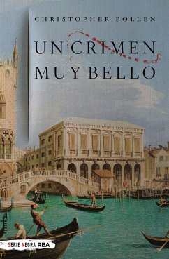 Un crimen muy bello (eBook, ePUB) - Bollen, Christopher