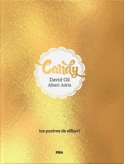 Candy (eBook, PDF) - Adrià, Albert; Gil, David