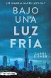 Bajo una luz fría (eBook, ePUB) - Bild 1