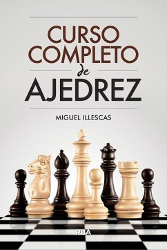 Curso completo de ajedrez (eBook, ePUB) - Illescas, Miguel