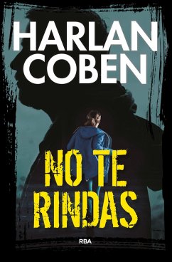 No te rindas (eBook, ePUB) - Coben, Harlan