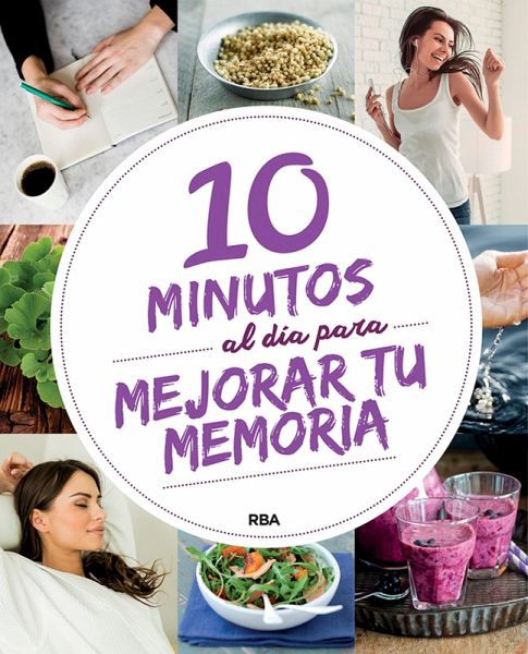 10 minutos al día para mejorar tu memoria (eBook, ePUB)