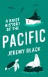 A Brief History of the Pacific (eBook,... - Bild 1