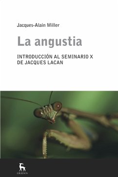 La angustia (eBook, ePUB) - Miller, Jacques-Alain