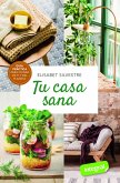 Tu casa sana (eBook, ePUB) Tu casa sana (eBook, ePUB)