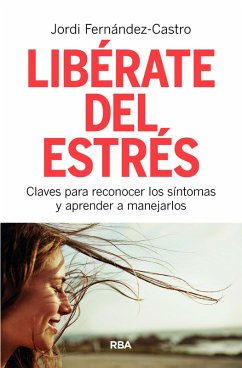 Libérate del estrés (eBook, ePUB) - Fernández-Castro, Jordi