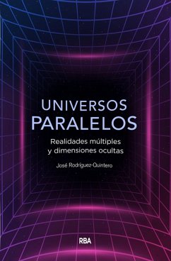 Universos paralelos (eBook, ePUB) - Rodríguez-Quintero, José