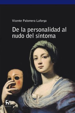 De la personalidad al nudo del síntoma (eBook, ePUB) - Palomera Laforga, Vicente