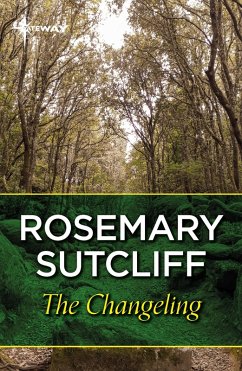 The Changeling (eBook, ePUB) - Sutcliff, Rosemary