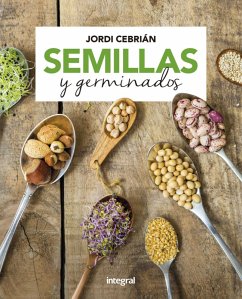 Semillas y germinados (eBook, ePUB) - Cebrián, Jordi